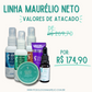 Kit Linha Maurélio Neto - Valores de Atacado (Promoção) Aproveite